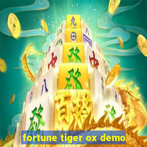 fortune tiger ox demo